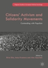 Citizens' Activism and Solidarity Movements : Contending with Populism - eBook