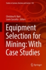 Equipment Selection for Mining: With Case Studies - eBook