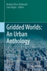 Gridded Worlds: An Urban Anthology - eBook