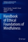 Handbook of Ethical Foundations of Mindfulness - Book