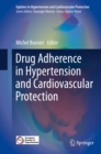Drug Adherence in Hypertension and Cardiovascular Protection - eBook