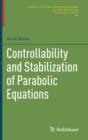 Controllability and Stabilization of Parabolic Equations - Book
