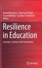 Resilience in Education : Concepts, Contexts and Connections - Book
