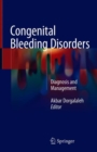 Congenital Bleeding Disorders : Diagnosis and Management - Book