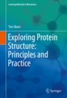 Exploring Protein Structure: Principles and Practice - eBook