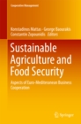 Sustainable Agriculture and Food Security : Aspects of Euro-Mediteranean Business Cooperation - eBook