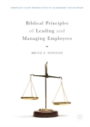 Biblical Principles of Leading and Managing Employees - eBook