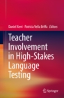 Teacher Involvement in High-Stakes Language Testing - eBook