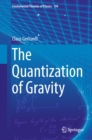 The Quantization of Gravity - eBook