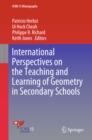 International Perspectives on the Teaching and Learning of Geometry in Secondary Schools - eBook