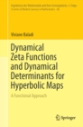 Dynamical Zeta Functions and Dynamical Determinants for Hyperbolic Maps : A Functional Approach - eBook