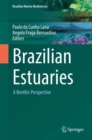 Brazilian Estuaries : A Benthic Perspective - eBook