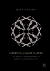 Embodying Language in Action : The Artistry of Process Drama in Second Language Education - eBook