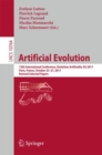 Artificial Evolution : 13th International Conference, Evolution Artificielle, EA 2017, Paris, France, October 25-27, 2017, Revised Selected Papers - eBook