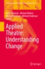 Applied Theatre: Understanding Change - eBook