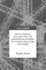 Neoclassical Realism and the Underdevelopment of China's Nuclear Doctrine - eBook