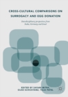 Cross-Cultural Comparisons on Surrogacy and Egg Donation : Interdisciplinary Perspectives from India, Germany and Israel - eBook
