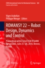 ROMANSY 22 - Robot Design, Dynamics and Control : Proceedings of the 22nd CISM IFToMM Symposium, June 25-28, 2018, Rennes, France - eBook