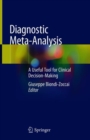 Diagnostic Meta-Analysis : A Useful Tool for Clinical Decision-Making - Book