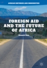 Foreign Aid and the Future of Africa - eBook