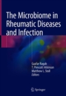 The Microbiome in Rheumatic Diseases and Infection - Book