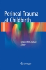 Perineal Trauma at Childbirth - Book