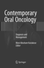Contemporary Oral Oncology : Diagnosis and Management - Book