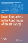 Novel Biomarkers in the Continuum of Breast Cancer - Book