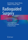 Radioguided Surgery : Current Applications and Innovative Directions in Clinical Practice - Book