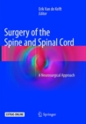 Surgery of the Spine and Spinal Cord : A Neurosurgical Approach - Book