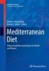 Mediterranean Diet : Dietary Guidelines and Impact on Health and Disease - Book
