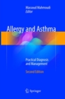 Allergy and Asthma : Practical Diagnosis and Management - Book