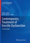 Contemporary Treatment of Erectile Dysfunction : A Clinical Guide - Book