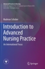 Introduction to Advanced Nursing Practice : An International Focus - Book