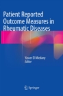 Patient Reported Outcome Measures in Rheumatic Diseases - Book