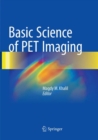 Basic Science of PET Imaging - Book
