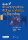 Atlas of Ultrasonography in Urology, Andrology, and Nephrology - Book