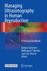 Managing Ultrasonography in Human Reproduction : A Practical Handbook - Book