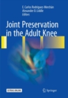 Joint Preservation in the Adult Knee - Book
