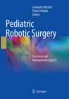 Pediatric Robotic Surgery : Technical and Management Aspects - Book
