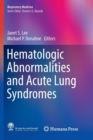 Hematologic Abnormalities and Acute Lung Syndromes - Book