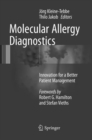 Molecular Allergy Diagnostics : Innovation for a Better Patient Management - Book