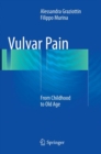 Vulvar Pain : From Childhood to Old Age - Book