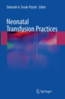 Neonatal Transfusion Practices - Book