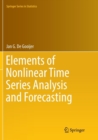 Elements of Nonlinear Time Series Analysis and Forecasting - Book