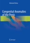 Congenital Anomalies of the Penis - Book