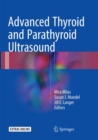 Advanced Thyroid and Parathyroid Ultrasound - Book