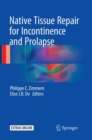 Native Tissue Repair for Incontinence and Prolapse - Book