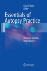 Essentials of Autopsy Practice : Reviews, Updates, and Advances - Book