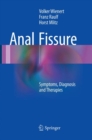 Anal Fissure : Symptoms, Diagnosis and Therapies - Book